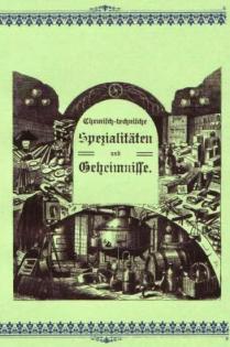 Chemisch-Technische Spezialitäten und Geheimnisse (3 Rezeptbücher, CD)