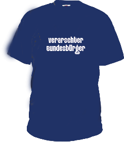 TShirt verarschter bundesbürger blau