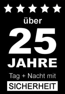 Tag + Nacht mit SICHERHEIT seit über 25 Jahren: A & A Sicherheit und Service ®