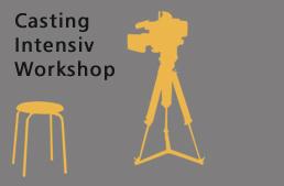 TERMINÄNDERUNG: Casting Intensiv Workshop für Schauspieler!
