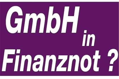 GmbH in Finanznot???