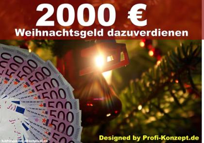 2000 € Weihnachtsgeld dazu verdienen