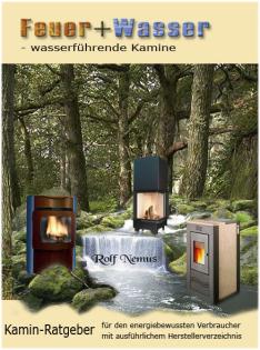 Der neue Kamin-Ratgeber: Alles über wasserführende Kamine