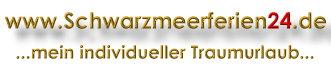 Www.Schwarzmeerferien24.de - mein individueller Traumurlaub !