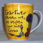 NEU!!! Tasse für Gärtner oder für andere Berufe u. Hobbys