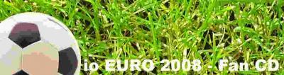 Fan-CD zur EURO    Fußballfans aufgepasst
