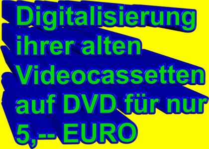 IHRE ALTEN URLAUBSFILME AUF VIDEOCASSETTEN JETZT DIGITALISIEREN LASSEN FÜR NUR 5