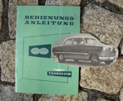 Betriebsanleitung Ford Taunus 12M 