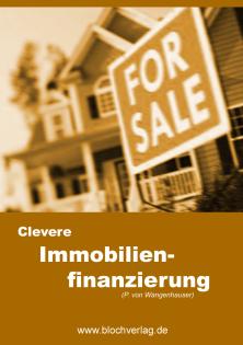 Immobilien Clever Finanzieren - eBook