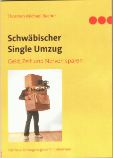 Neues Buch: Schwäbischer Single Umzug, - Geld, Zeit und Nerven sparen