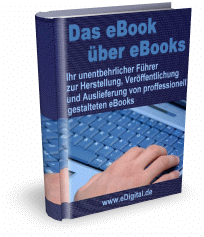 Das einmalige Erfolgs Ebook      DAS Ebook über Ebooks