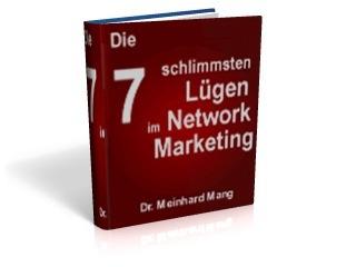 Die 7 Lügen im Networkmarketing