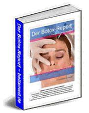 Botox gegen Falten - der Botox-Report