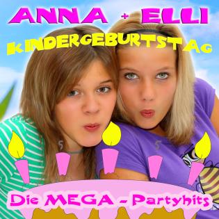 Kindergeburtstag   Die  MEGA-Partyhits  - Das neue Album von ANNA   ELLI