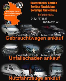 Ankauf & Unfallfahrzeuge & Fahrzeug ankauf 0162-7671823