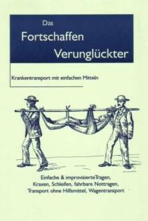 Das Fortschaffen Verunglückter