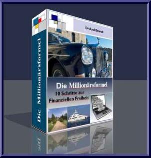 Die Millionärsformel - 10 Schritte zur Finanziellen Freiheit