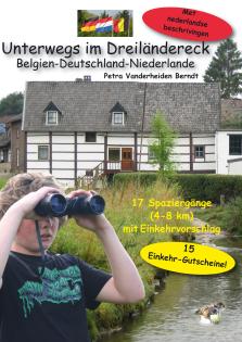 Unterwegs im Dreiländereck Belgien Deutschland Niederlande