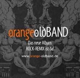 ROCK-REMIX. Das neue Album von orangeoldBAND ist da 