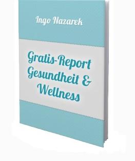 Gratis-Report Gesundheit und Wellness 