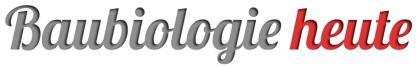 Gesund wohnen mit Baubiologie heute - der Onlineshop nicht nur für Baubiologen