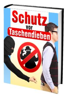  Schutz vor Taschendieben - Wie Sie sich vor Diebstahl und Tricks schützen könne