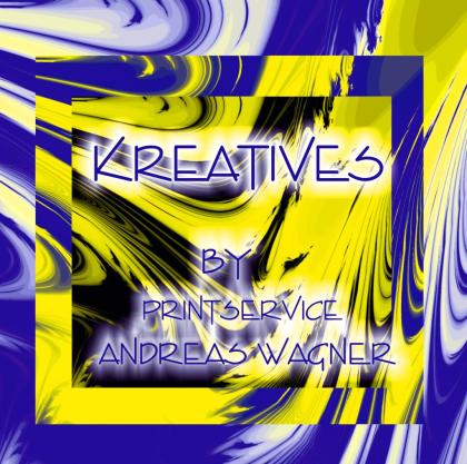 Kreatives by Printservice Wagner