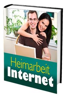  Seriöse Heimarbeit - Geld verdienen im Internet