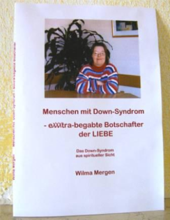 Menschen mit Down-Syndrom - eXXXtra-begabte Botschafter der LIEBE