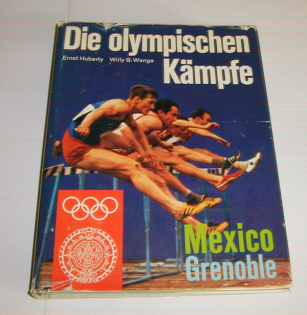 Die olympischen Kämpfe 1968 - Mexico-Grenoble