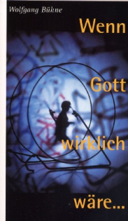 Wenn Gott wirklich wäre (920)