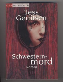 Tess Gerritsen - Schwesternmord