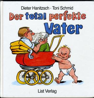 Der total perfekte Vater