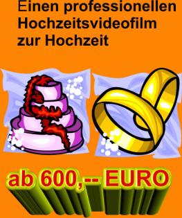 EIN HOCHZEITSVIDEO FÜR NUR NOCH 600 EURO