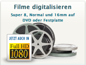 Filme Digitalisieren: Super 8, Normal 8, 16mm-Filme, Videos und Dias auf DVD ode