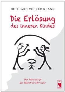 ERLÖSE DAS KIND, DAS DU WARST !