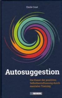 Autosuggestion - Èmile Coué