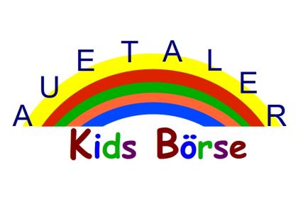 DIE AUETALER KIDS BÖRSE, SONNTAG den 08. SEPTEMBER2021 von 10.00 bis 13.00 Uhr,