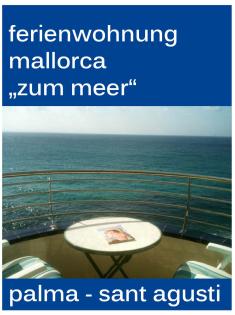 Ferienwohnung Mallorca  Zum Meer , Palma-Sant Agusti