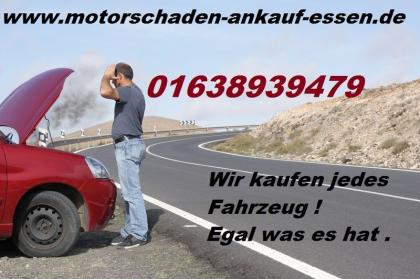 MOTORSCHADEN ANKAUF ESSEN KAUFT JEDES AUTO MIT ODER OHNE SCHADEN!!!