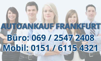 Autoankauf Frankfurt kauft jedes Fahrzeug an.