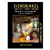 Eierorakel – Ovomantie, Oomantie, Ooskopie Rituale und die Kunst des Eierorakels