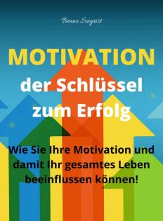 Buch: Motivation - der Schlüssel zum Erfolg