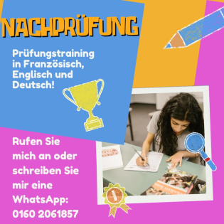 Prüfungsvorbereitung für Nachprüfung in Französisch, Englisch und Deutsch!