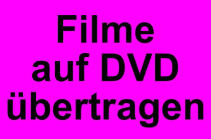 Schmalfilme und Videos auf DVD, USB-Stick oder Multimediafestplatte (Berlin und 