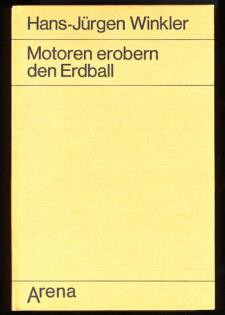 Motoren erobern den Erdball