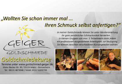 Goldschmiedekurs in der Geiger Goldschmiede Mainz - Gonsenheim