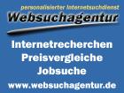 Wir übernehmen Ihre Internetrecherche ! WELTWEIT !