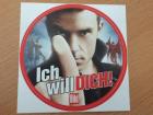 AUFKLEBER, STICKER >> ICH WILL DICH