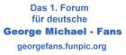 Die 1. Community für deutsche George Michael - Fans